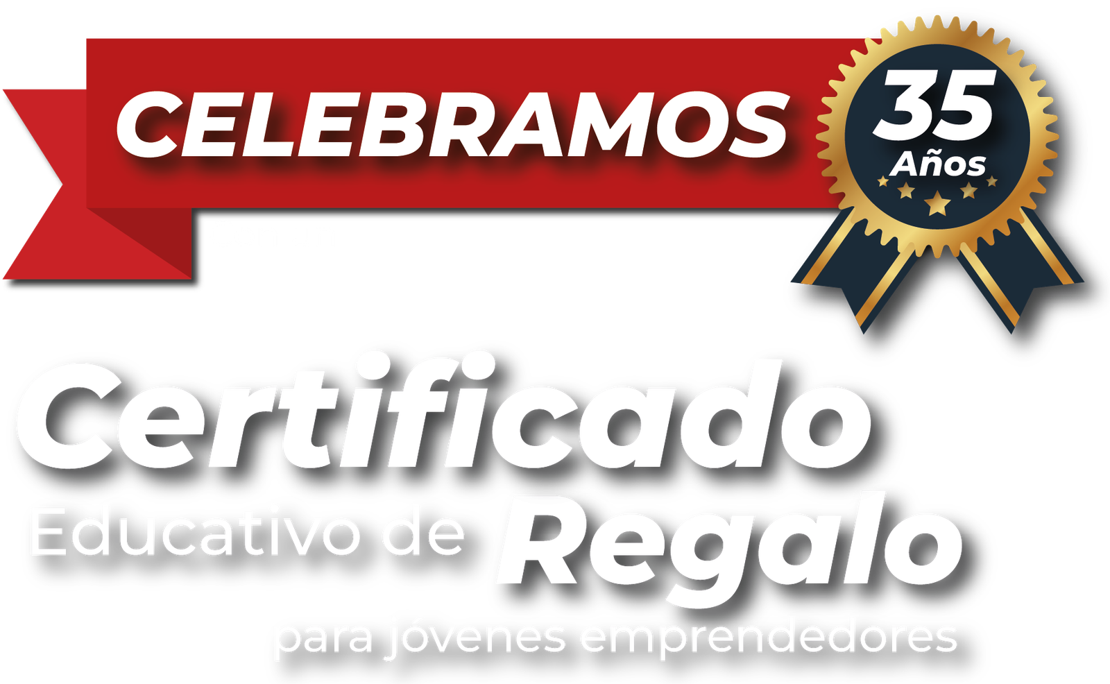 CERTIFICADO EDUCATIVO DE REGALO PARA JÓVENES EMPRENDEDORES